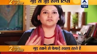 Dr Shikha Sharma reveals the health benefits of jaggery