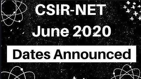 CSIR-NET June 2020 official dates announced|CSIR NET exam date|J Chemistry