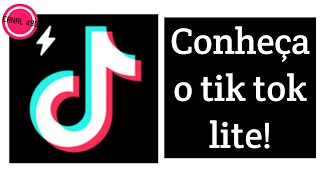 Conheça o tik tok lite!
