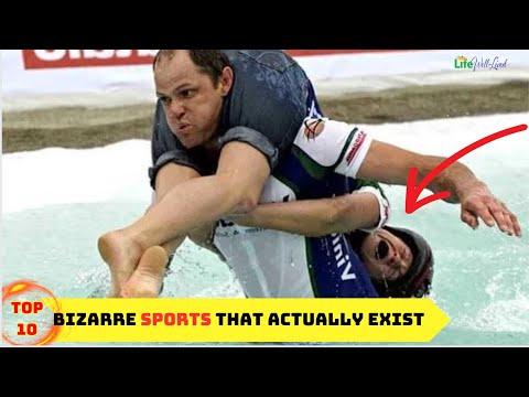 TOP 10 of the Strangest Sports That Actually Exist