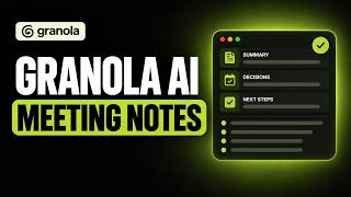 Granola AI Meeting Notes Tutorial: Meeting Note Setup (Step-by-Step)