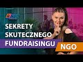 Sekrety skutecznego fundraisingu  4ngo