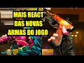 MAIS REACT DAS NOVAS ARMAS DO JOGO - ONCE HUMAN
