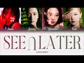 BLACKPINK – See U Later [ПЕРЕВОД НА РУССКИЙ/КИРИЛЛИЗАЦИЯ Color Coded Lyrics]