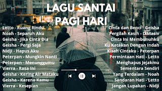 Kumpulan Lagu Santai Terbaik  Lagu Santai Di Pagi Hari Dan Teman Bekerja