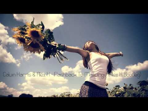 Calvin Harris Alex H Flashback To Masvingo Alex H Bootleg Free Download