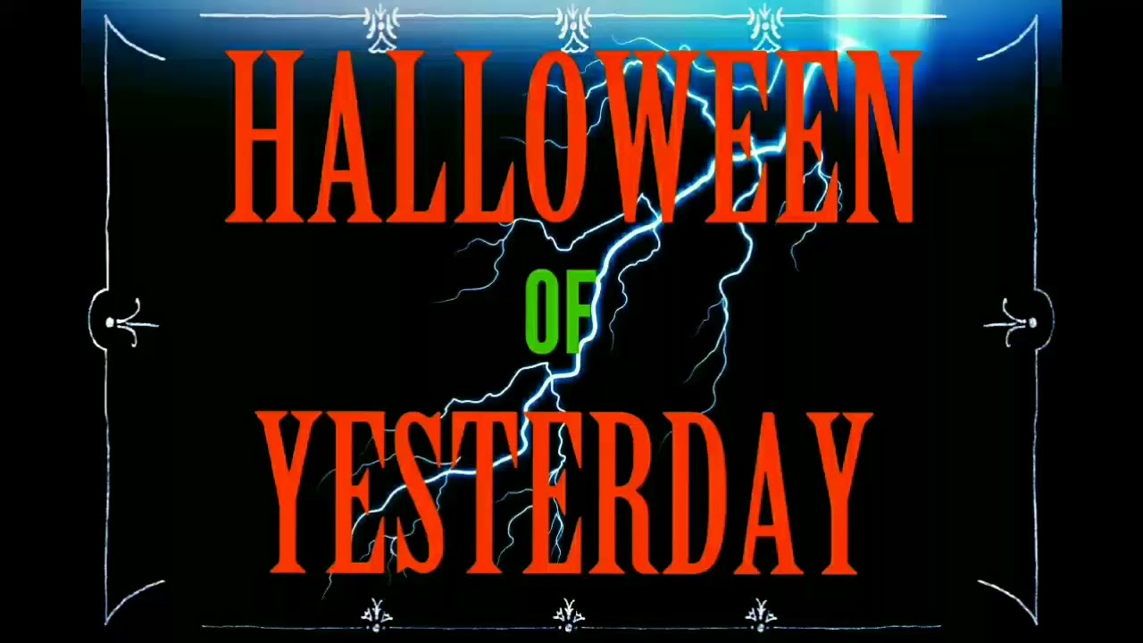 Halloween of Yesterday - YouTube