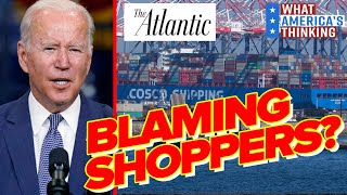 Media Blames SHOPPERS For Supply Chain DISASTER, Voters Disapprove Of Biden's Handling Of Issue