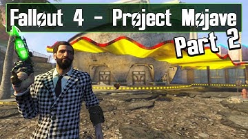 The Casinos Are Back! - Fallout 4: Project Mojave Part 2