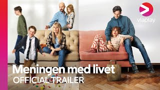 Meningen med Livet | Official Trailer | A Viaplay Original