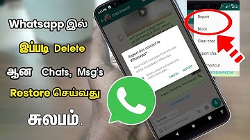 How To Restore Whatsapp Messages ,Chats After Report & Block on 2020