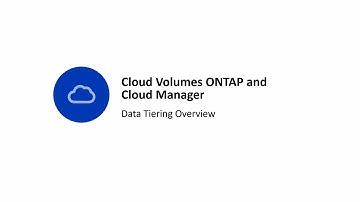 Cloud Volumes ONTAP Tiering Overview