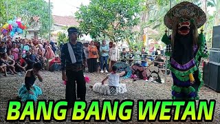 Bang Bang Wetan Barong Devil Ebeg Mudo Saroyo Susukan