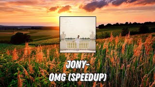 Jony-Omg (Speedup)