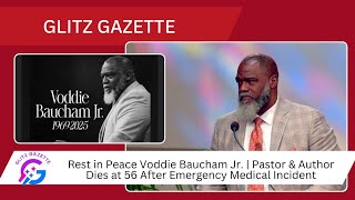 Rest in Peace Voddie Baucham Jr. | Pastor & Author Dies at 56 After Emergency Medical Incident