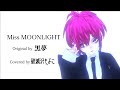 Miss MOONLIGHT(COVER)