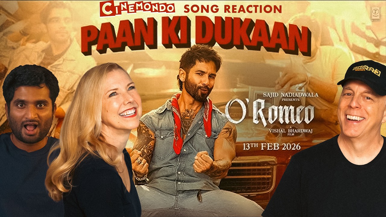 О'Ромео: Реакция на песню Паан Ки Дукаана! Хинди | Шахид К., Диша П. | Саджид Н! Синемондо!