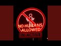 No Humans Allowed mp3