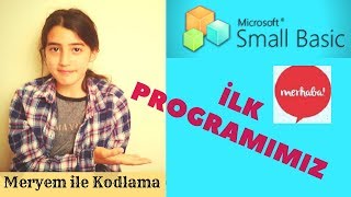 OUR FIRST PROGRAM WITH SMALL BASIC