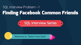 Hard - SQL Query - Interview - Find users with more than 3 common friends