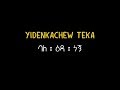 Yedenekachew Teka ባለ ዕዳ ነኝ Lyrics And Chord Amharic Protestant Mezmur