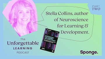Putting learning science to work – with Stella Collins.