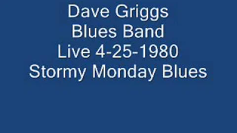 Dave Griggs Stormy Monday
