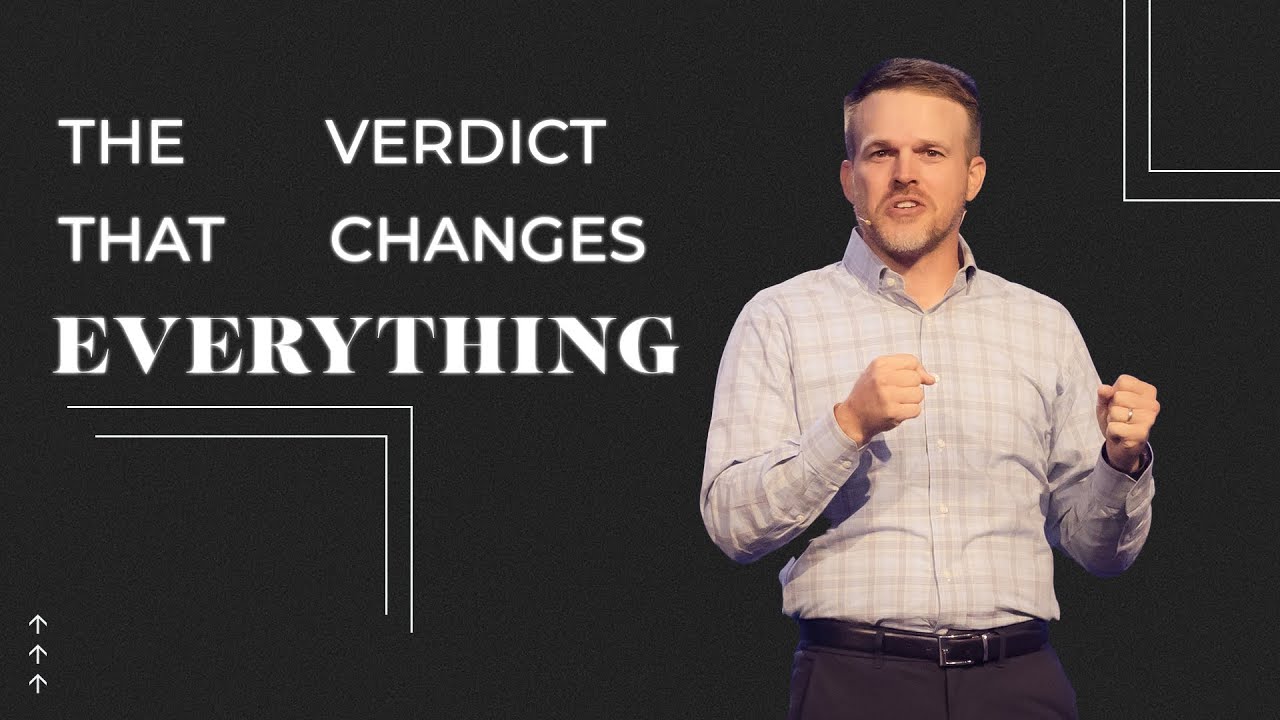The Verdict That Changes Everything Pastor Chris Kouba United City