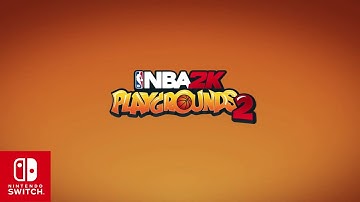 NBA 2K Playgrounds 2 - New Season Update Trailer - Nintendo Switch
