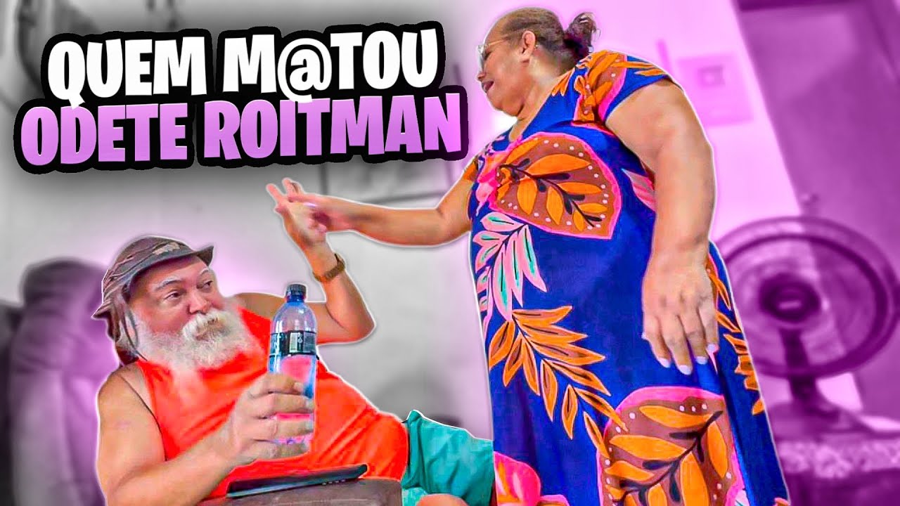 IZALICK PERGUNTOU A LUIZ DO SOM QUEM M@TOU ODETE ROITMAN | LUIZ DO SOM