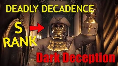 Dark Deception - Chapter 3 - Deadly Decadence