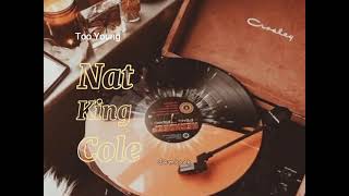 ❝ Too Young ❞ Nat King Cole; Subtitulado al español