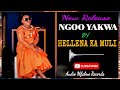 NGOO YAKWA BY HELLENAH KA MULI Official Audio 