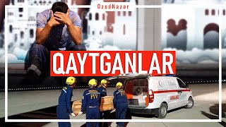 OzodNazar: Mehnat migrantining qonli yo’li