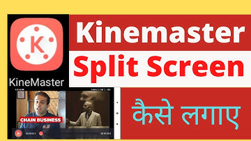 How To Make Split Screen Video In Kinemaster | How to Set Split Screen in Kinemaster |