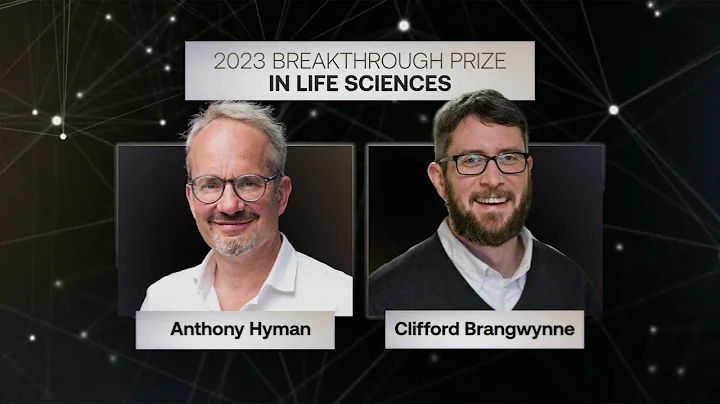 Clifford Brangwynne and Anthony Hyman: 2023 Breakt...