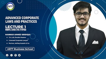 Demo Lecture 1 | NBFC | Advanced Corporate Laws (CFAP-02) | Mannar A. Siddiqui | ARTT