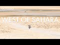 WESTERN SAHARA to MAURITANIA: from Dakhla to the most dangerous border of the world // EPS.2