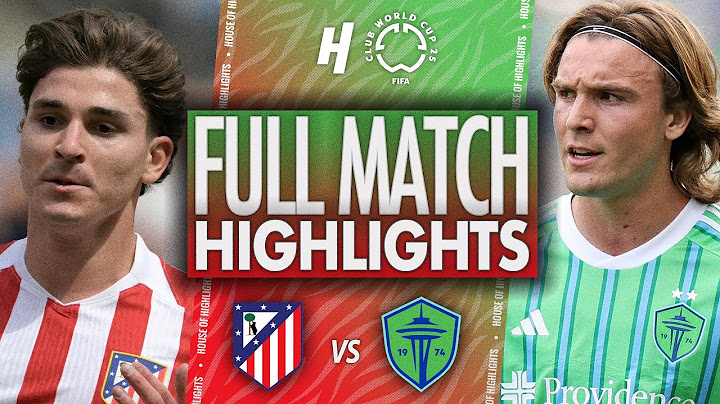 Atletico Madrid vs Seattle Sounders - FULL Match Highlights & Goals | 2025 FIFA Club World Cup