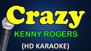 CRAZY - Kenny Rogers (HD Karaoke) by Atomic Karaoke 84,395 views 2 months ago 3 minutes, 50 seconds