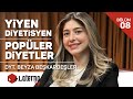 Popler diyetler  yiyen diyetisyen  dyt beyza bekardeler