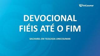 Fiéis até o fim | Especial de Páscoa | Prof. Me. Paulo Damião