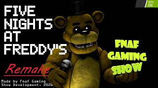 Five Nights At Freddys 1 Remake by Fnaf Gaming Show