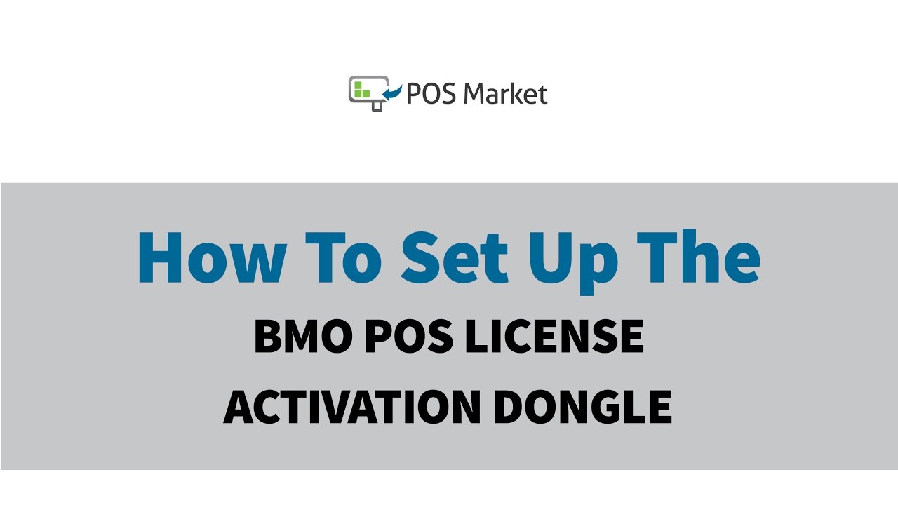 How to Set Up the BMO POS license Activation Dongle