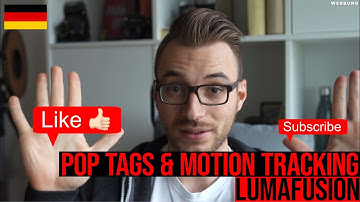 Pop Tags & Motion Tracking - Lumafusion Tutorial [GER]