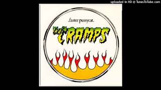 The Cramps - Faster Pussycat
