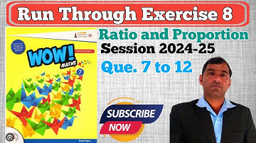 run through exercise 8 class 7th wow maths