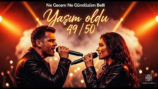 Ne Gecem Ne Gündüzüm Belli Yasim Oldu 49 50 Muhteşem Canlı (2026)