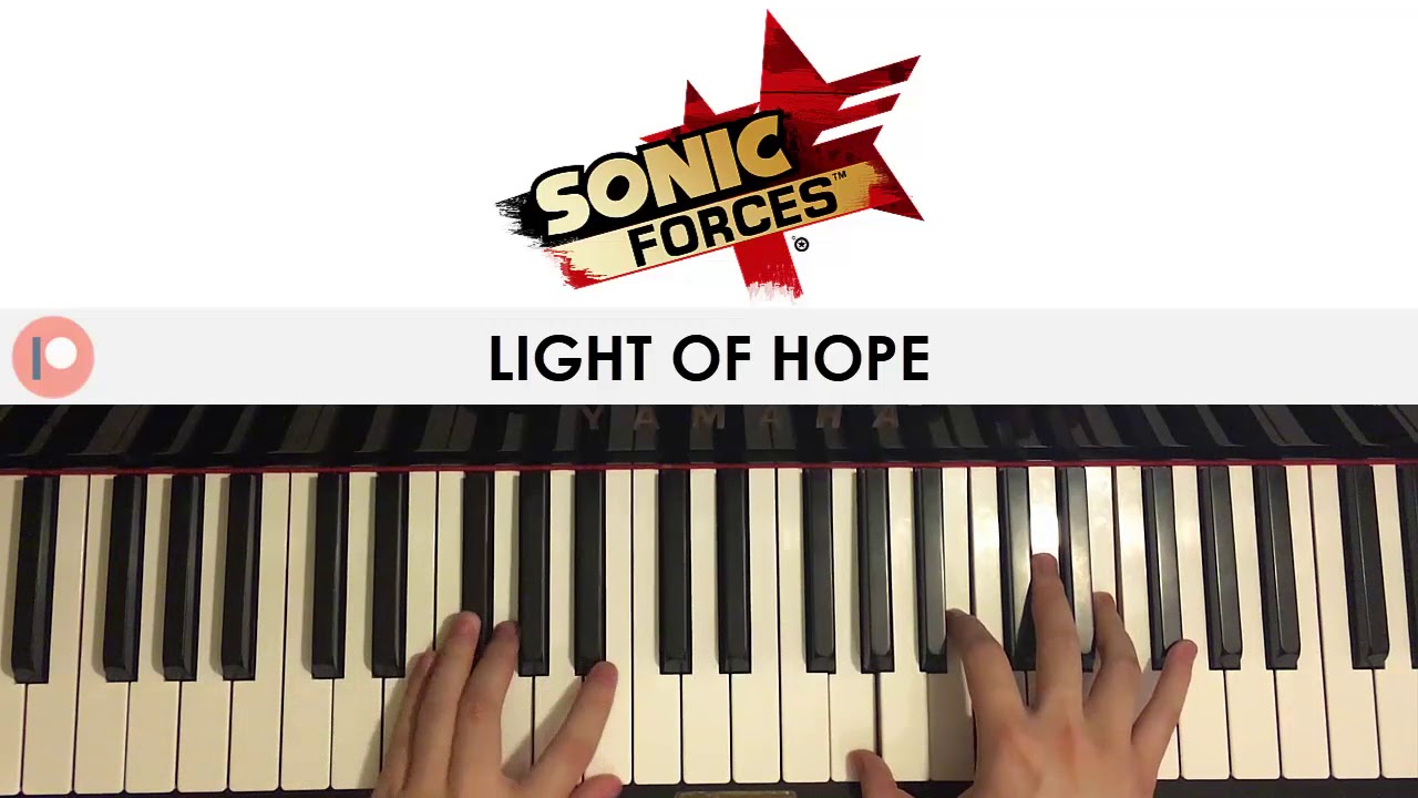 Sonic Forces - Light of Hope (PIANO COVER) | Patreon Dedication 