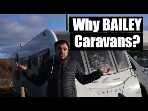 Why Bailey Caravans | A great caravan for our needs